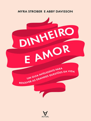cover image of Dinheiro e Amor